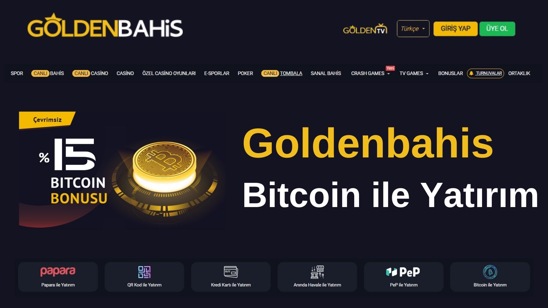 Goldenbahis Bitcoin ile Yatırım 2025 - Goldenbahis giriş